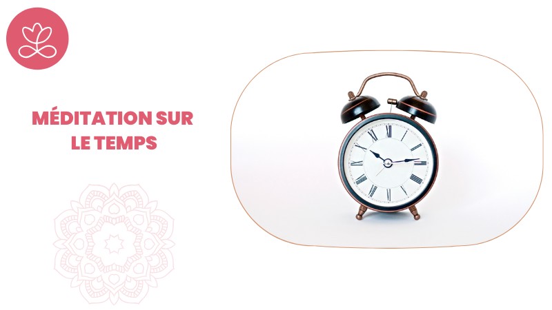 18. Méditation sur le temps avec Géraldine Ledoux